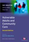 Vulnerable Adults and Community Care - Book