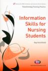 Information Skills for Nursing Students - Book