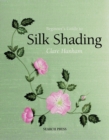 Beginner's Guide to Silk Shading - Book