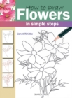 How to Draw: Flowers : In Simple Steps - Book