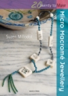Twenty to Make: Micro Macrame Jewellery - Book
