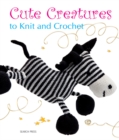 Cute Creatures to Knit and Crochet - Book