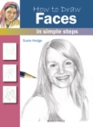 How to Draw: Faces : In Simple Steps - Book