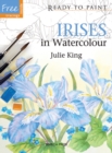 Ready to Paint: Irises : In Watercolour - Book