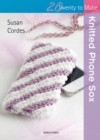 Twenty to Make: Knitted Phone Sox - Book