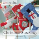 Love to Sew: Christmas Stockings - Book