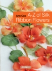 A-Z of Silk Ribbon Flowers - Book