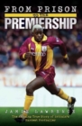 From Prison to the Premiership - Book
