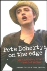 Pete Doherty : On the Edge - Book