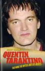 Quentin Tarantino : The Man, the Myths and the Movies - Book