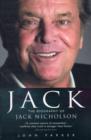 Jack : The Biography of Jack Nicholson - Book