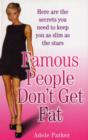 Famous People Don't Get Fat - Book