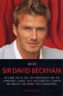 Arise Sir David Beckham : Footballer, Celebrity, Legend - The Biography of Britain's Best Loved Sporting Icon - Book