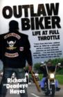 Outlaw Biker : My Life at Full Throttle - Book