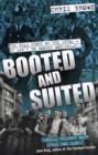 Booted and Suited : The Real Story of the 1970s - It Ain't No Boogie Wonderland - Book