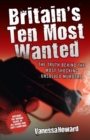 Britain's Ten Most Wanted - Book