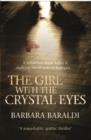 Girl with the Crystal Eyes : A Seductive Serial Killer is Stalking the Streets of Bologna... - Book