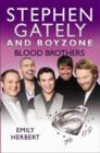 Stephen Gately and Boyzone - Blood Brothers 1976-2009 - Book