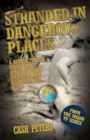 Stranded in Dangerous Places - Book