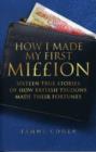 How I Made My First Million - Book