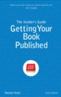 Insider's Guide to Getting Your Book Published - Book