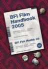 BFI Film Handbook: 2005 - Book
