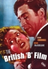 The British 'B' Film - Book