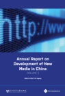 Annual Report on Development of New Media in China, Volume 1 - Book
