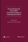 On Social Interests and Conflict : A Socialist Analysis of Contemporary China - eBook