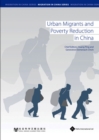 Urban Migrants and Poverty Reduction in China - Book
