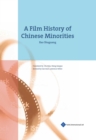 A Film History of Chinese Minorities - Book