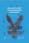 China's Private Economy : Institutional Innovations and Development - Book
