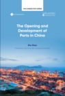 The Opening Up and Development of Ports in China - Book