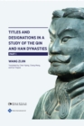 Titles and Designations in a Study of the Qin and Han Dynasties : Part I - Book