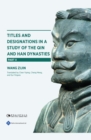 Titles and Designations in a Study of the Qin and Han Dynasties : Part II - Book