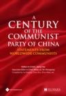 A Century of the Communist Party of China : Statements from Worldwide Communists - Book