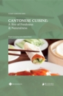Cantonese Cuisine : A Bite of Freshness and Naturalness - Book