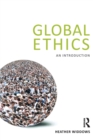 Global Ethics : An Introduction - Book