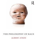 The Philosophy of Race - Book