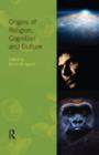 Origins of Religion, Cognition and Culture - Book