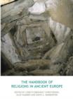 The Handbook of Religions in Ancient Europe - Book