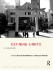 Defining Shinto : A Reader - Book