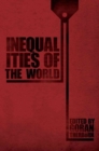 Inequalities of the World : New Theoretical Frameworks, Multiple Empirical Approaches - Book