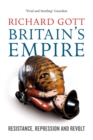 Britain's Empire : Resistance, Repression and Revolt - Book