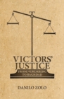 Victors' Justice : From Nuremberg to Baghdad - Book