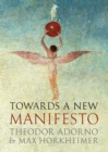 Towards a New Manifesto - Book