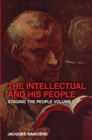 The Intellectual and His People : Staging the People Volume 2 - Book