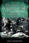 The Tyrants of Syracuse Volume II : War in Ancient Sicily, 367-211 BC - eBook