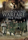 Underground Warfare, 1914-1918 - eBook
