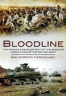 Bloodline : The Origins & Development of the Regular Formations of the British Army - eBook
